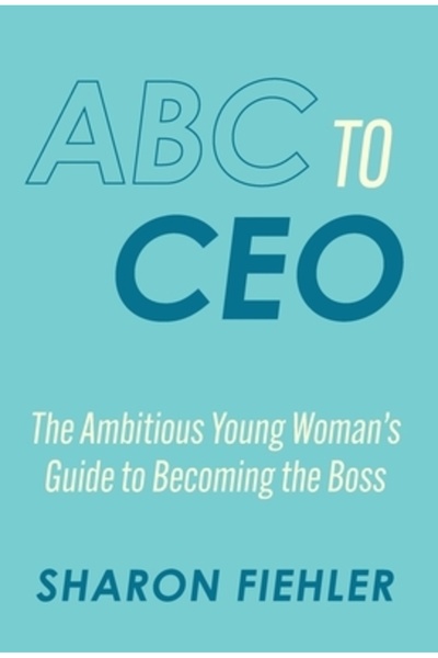 INDEPENDENT CAT ABC către CEO: Ghidul tinerei ambițioase pentru a deveni șef