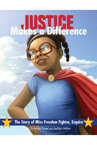 INDEPENDENT CAT Justice Makes a Difference: The Story of Miss Freedom Fighter...