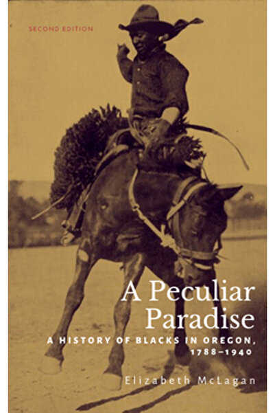 Oregon St Univ Pr Un paradis aparte: o istorie a negrilor din Oregon, 1788-1940