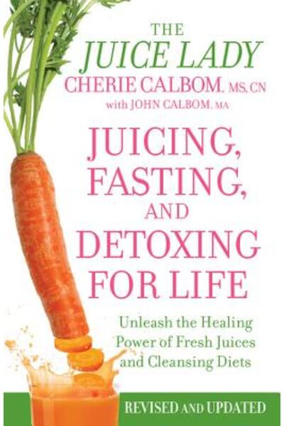 Princeton Univ Pr Sucuri, post și detoxifiere pe viață: Dezlănțuie puterea vi...