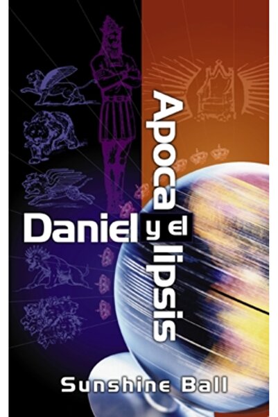 Vida Publishers Daniel y El Apocalipsis: El Plan de Dios En Las Profecias de ...