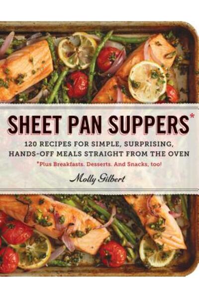 Workman Pub Co Cine la tavă: 120 de rețete pentru mese simple, surprinzătoare...