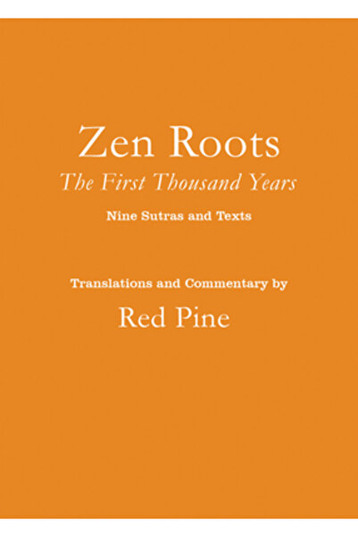 Counterpoint Pr Zen Roots: The First Thousand Years