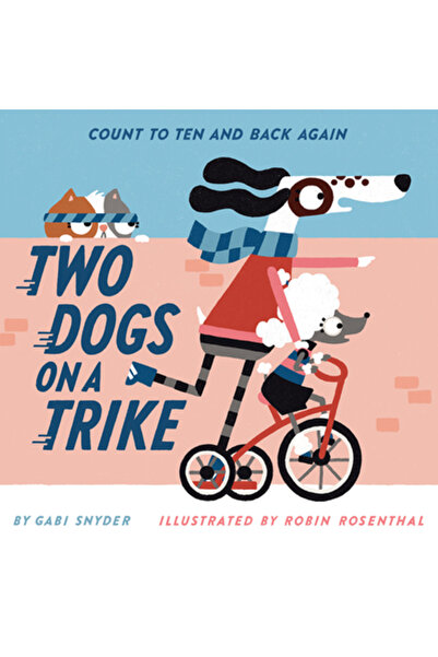 Abrams Appleseed Doi câini pe un triciclu: Numără până la zece și înapoi