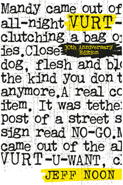 Angry Robot Vurt: 30th Anniversary Edition