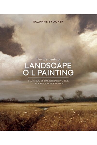Watson Guptill Pubn Elementele picturii în ulei peisagistice: tehnici pentru ...