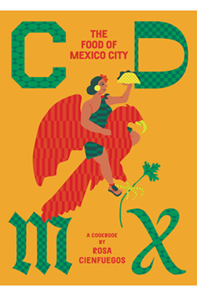 Smith Street Books CDMX: Mâncarea orașului Mexico City