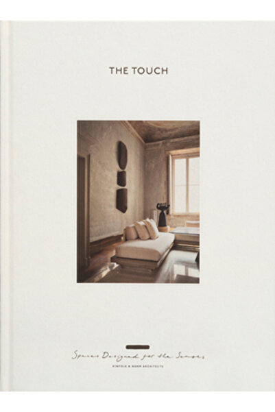 Gestalten Atingerea (ediție nouă): Spații concepute pentru simțuri