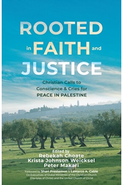 Chalice Pr Înrădăcinați în credință și dreptate: Apeluri creștine la conștiință și strigăte pentru pace în Palestina