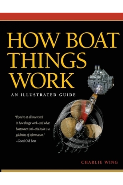 International Marine Publishing Cum funcționează lucrurile pentru barcă: Un g...