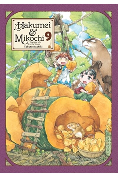 Yen Pr Hakumei și Mikochi: Micuța viață în pădure, vol. 9