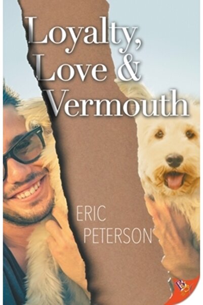 Bold Strokes Books Loialitate, Iubire și Vermut