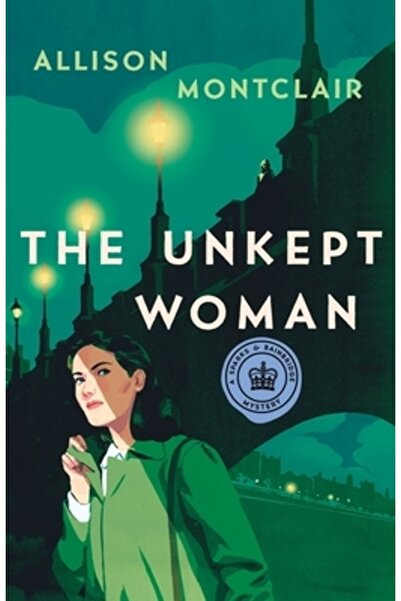 Minotaur The Unkept Woman: A Sparks & Bainbridge Mystery