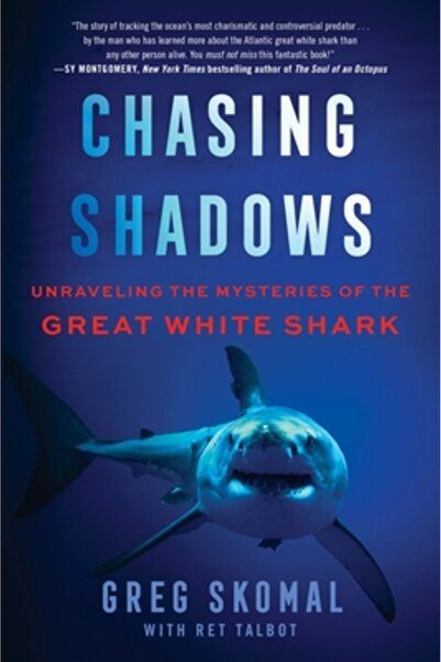 William Morrow Urmărind umbrele: Dezvăluind misterele Marelui rechin alb