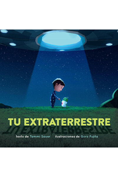 Union Square & Co Tu Extraterrestre (Ediție în Spaniolă)