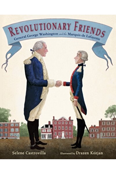 Routledge Chapman Hall Prietenii revoluționari: generalul George Washington ș...