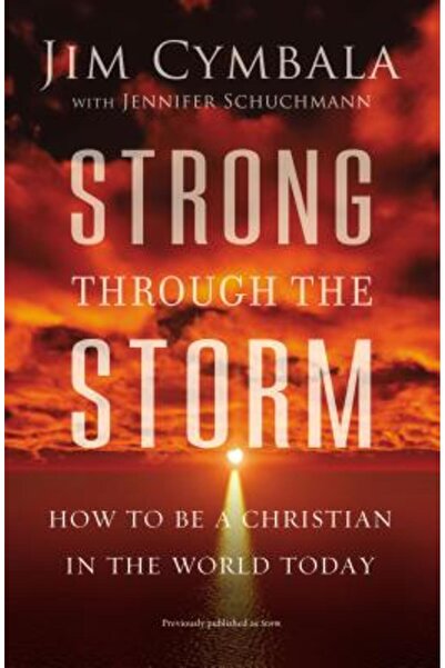 Zondervan Pub House Puternic prin furtună: Cum să fii creștin în lumea de astăzi