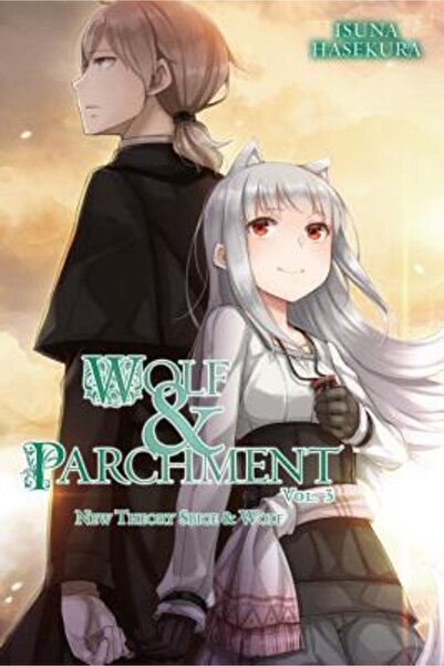 Yen Pr Lupul și Pergamentul: Noua Teorie Spice & Wolf, Vol. 3 (Roman Ușor)