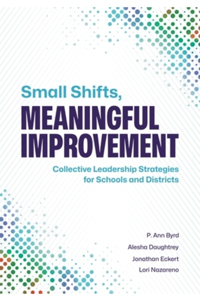 Assn For Supervision & Curricu Schimbări mici, îmbunătățiri semnificative: St...