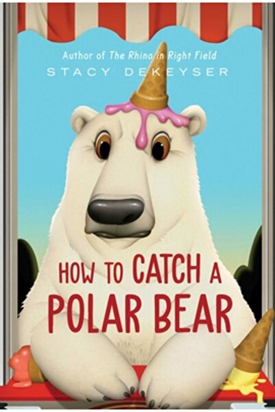 Margaret K Mcelderry Books Cum să prinzi un urs polar