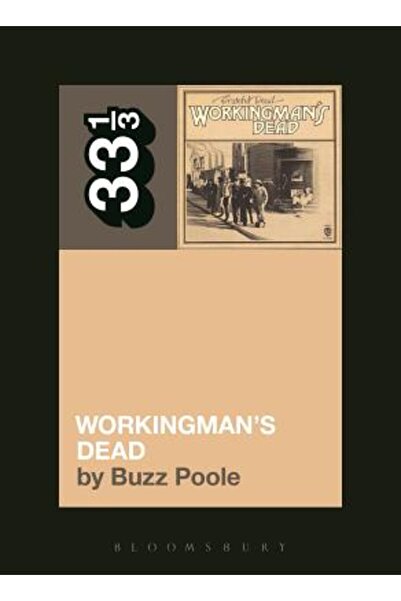 Manchester Univ Pr Workman's Dead de la Grateful Dead