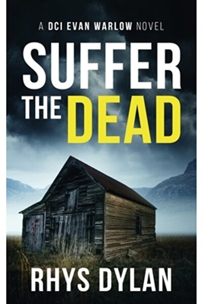 INDEPENDENT CAT Suferă morții: Un thriller polițist cu DCI Evan Warlow