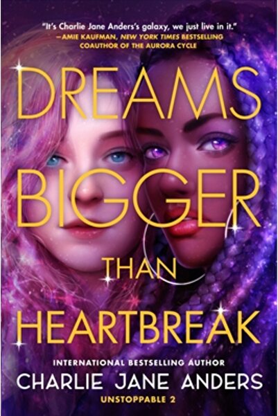Tor Books Dreams Bigger Than Heartbreak