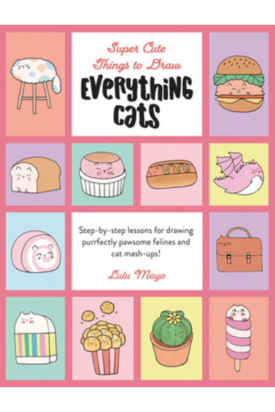 Walter Foster Lib Totul despre pisici: Lecții pas cu pas pentru desenarea uno...