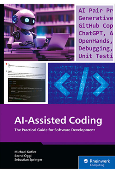 Rheinwerk Pub Inc Codare asistată de inteligență artificială: Ghid practic pe...