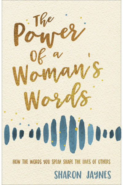 Harvest House Publ Puterea cuvintelor unei femei: Cum cuvintele pe care le ro...