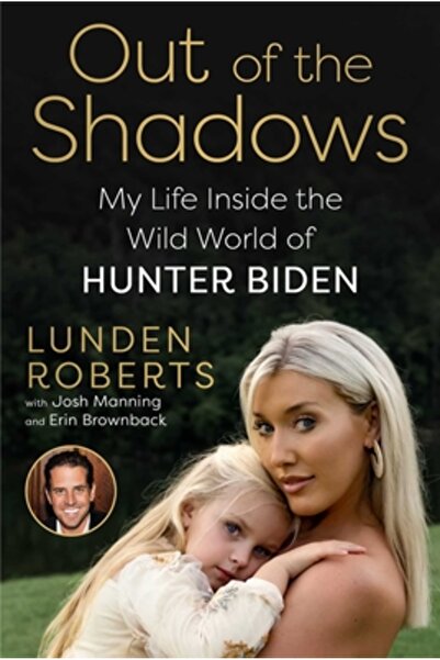 Skyhorse Pub Din umbră: Viața mea în lumea sălbatică a lui Hunter Biden