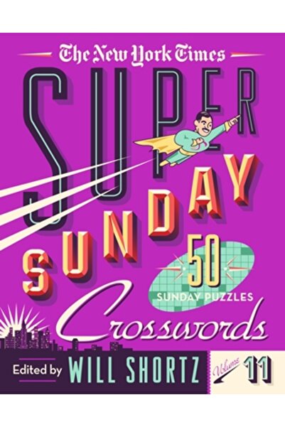 Griffin Încrucișate Super Sunday din New York Times, volumul 11: 50 de puzzle...