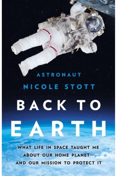 Seal Pr Ca Înapoi pe Pământ: Ce m-a învățat viața în spațiu despre planeta no...