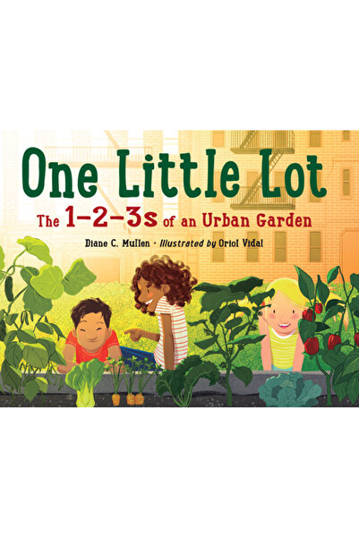 Charlesbridge Pub Un mic lot: Cele 1-2-3 ale unei grădini urbane