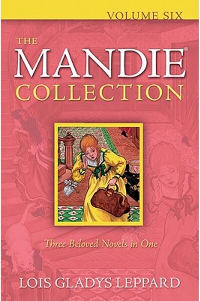 Bethany House Publishers Colecția Mandie, volumul șase