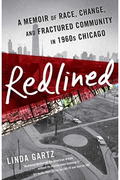 She Writes Pr Redlined: A Memoir of Race, Change, and Fractured Community in ...