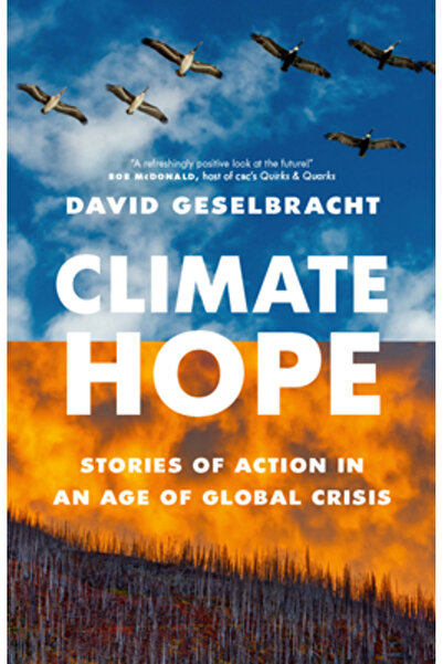 Douglas & Mcintyre Ltd Speranță climatică: Povești de acțiune într-o epocă a ...