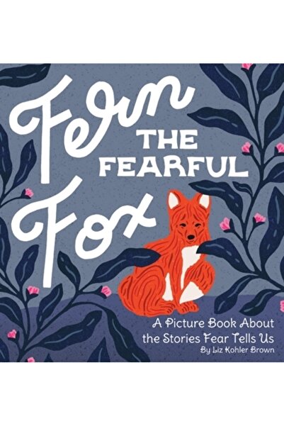 INDEPENDENT CAT Fern, vulpea fricoasă: o carte ilustrată despre poveștile pe ...