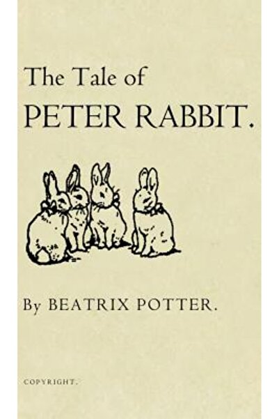 Suzeteo Enterprises Povestea lui Peter Rabbit: Ediția originală din 1901