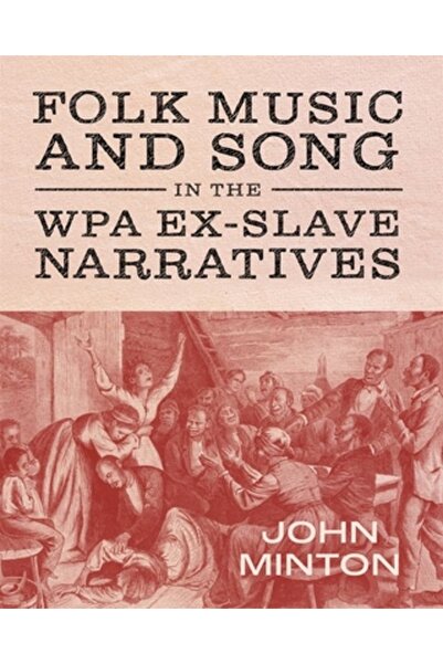 Univ Pr Of Mississippi Muzică și cântece populare în narațiunile foștilor scl...