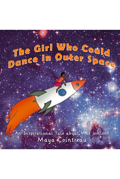 Wildside Pr Fata care putea dansa în spațiul cosmic: O poveste inspirațională...