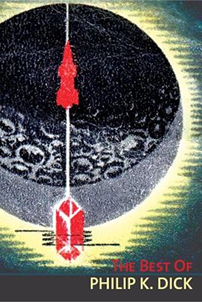 Echo Point Books & Media Cele mai bune de la Philip K. Dick