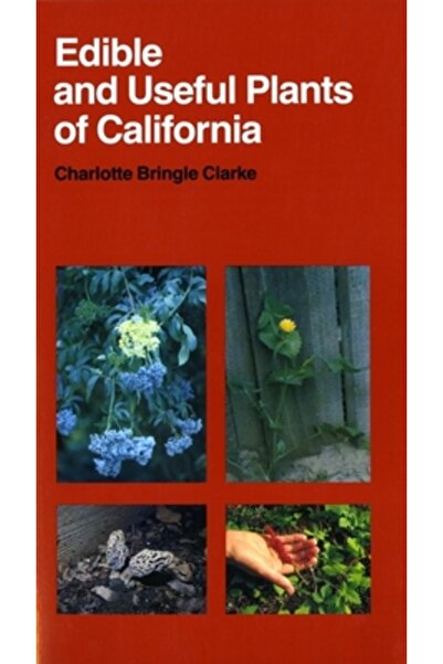 University of California Press Plante comestibile și utile din California