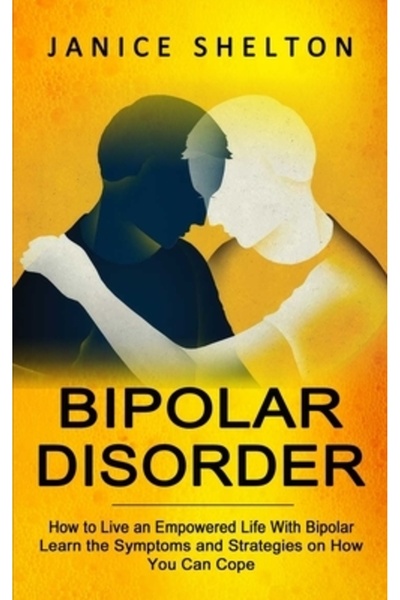 INDEPENDENT CAT Tulburare bipolară: Cum să trăiești o viață împuternicită cu ...