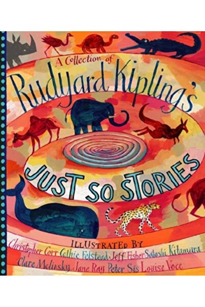 Candlewick Press (Ma) O colecție de povestiri „Just So” de Rudyard Kipling