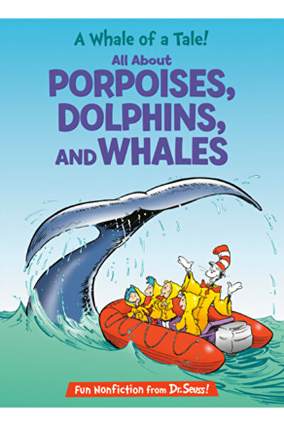 Random House O poveste ca o balenă! Totul despre marsuini, delfini și balene