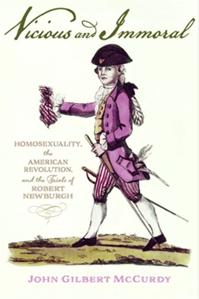 Johns Hopkins Univ Pr Vicios și imoral: Homosexualitatea, Revoluția Americană...