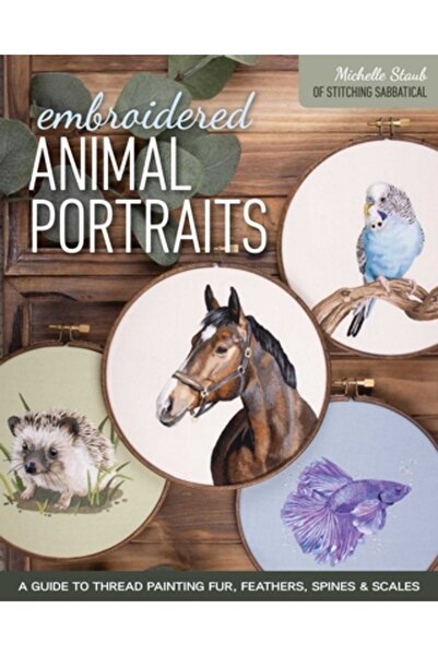 C & T Pub Portrete de animale brodate: Un ghid pentru pictura cu ață a blănur...