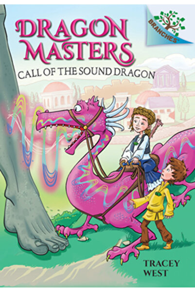 Scholastic Call of the Sound Dragon: A Branches Book (Dragon Masters #16)