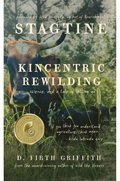 Bookbaby Stagtine: Re-sălbăticire kincentrică, știință și o poveste despre el...